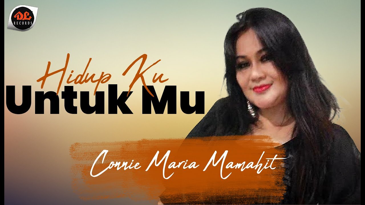 Connie Maria Mamahit - Hidup Ku Untuk Mu [ Official Music Video ] Pop Rohani