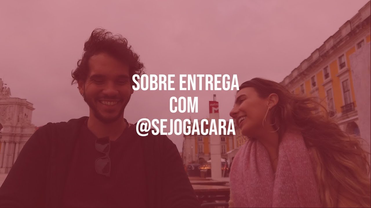Sobre Entrega, com @sejogacara