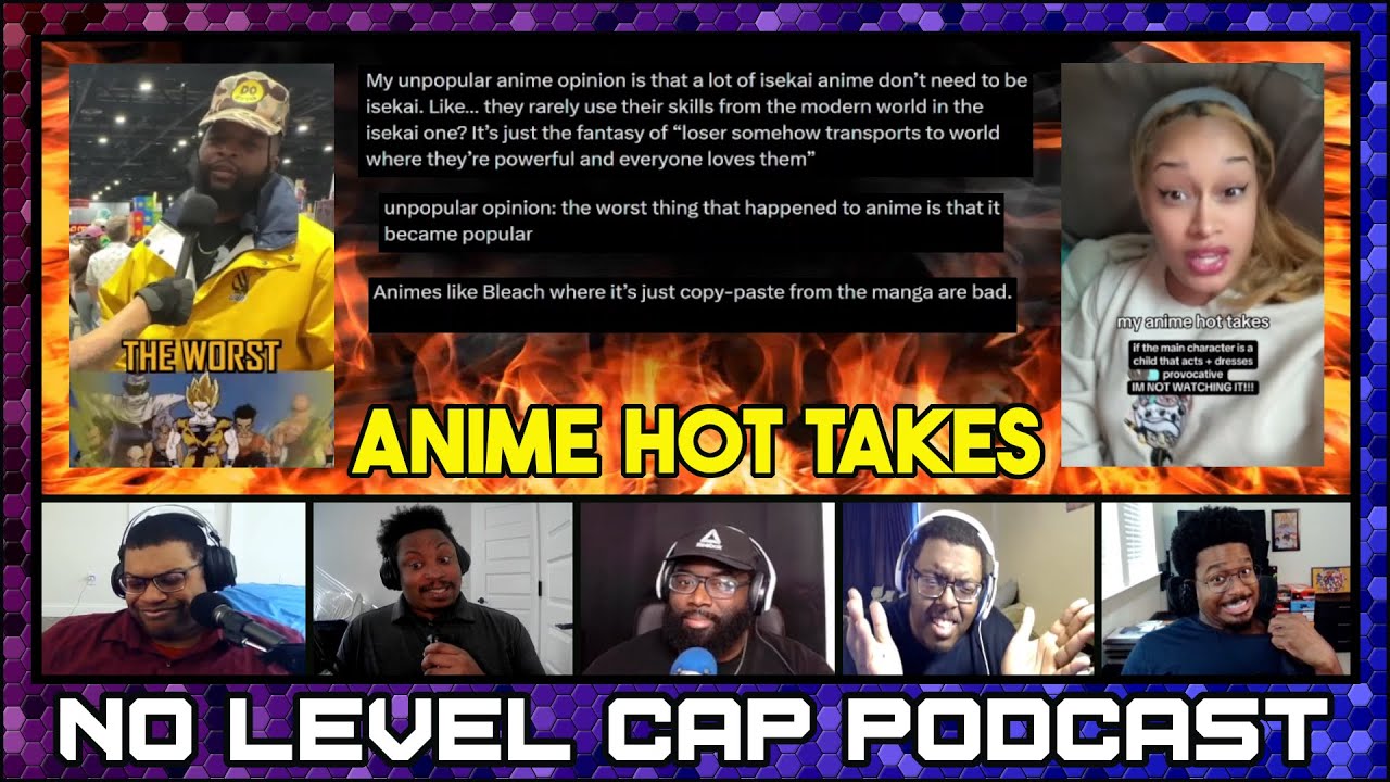 No Level Cap REACTS to Anime Hot Takes | No Level Cap Podcast