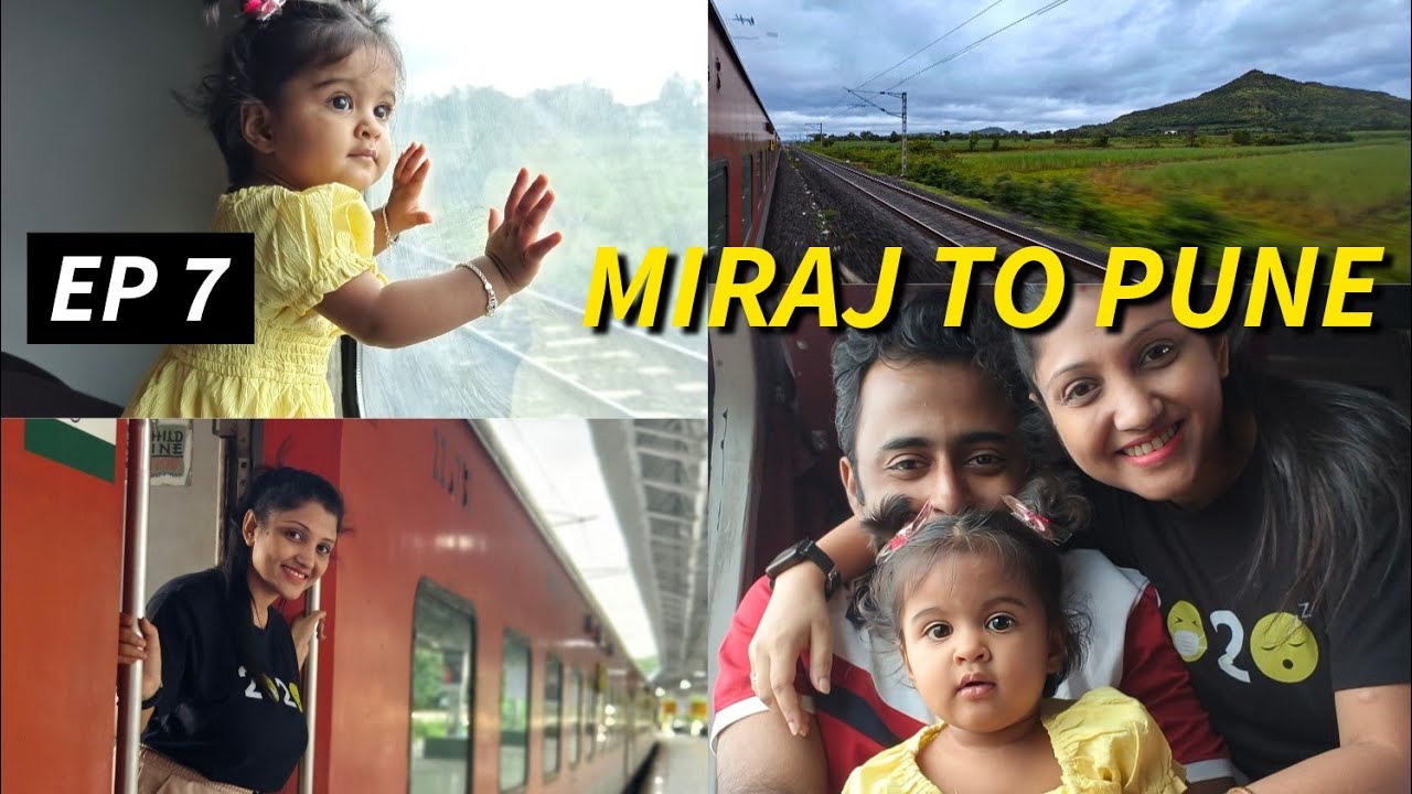 Destination PUNE l Miraj to Pune Train Journey l Miraj Vlogs l A Trip to Remember EP 7