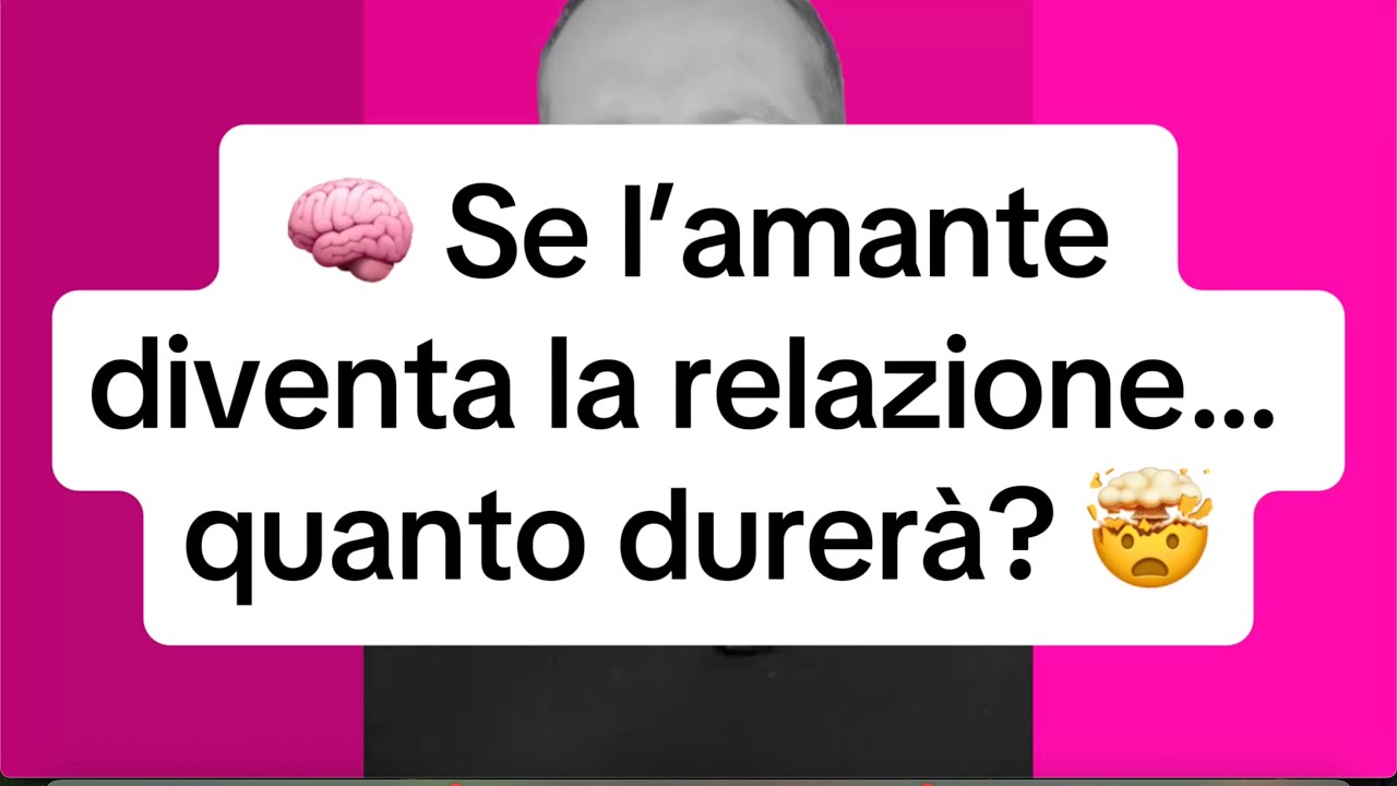 SE L’AMANTE DIVENTA LA RELAZIONE… QUANTO DURERÀ? 🧠