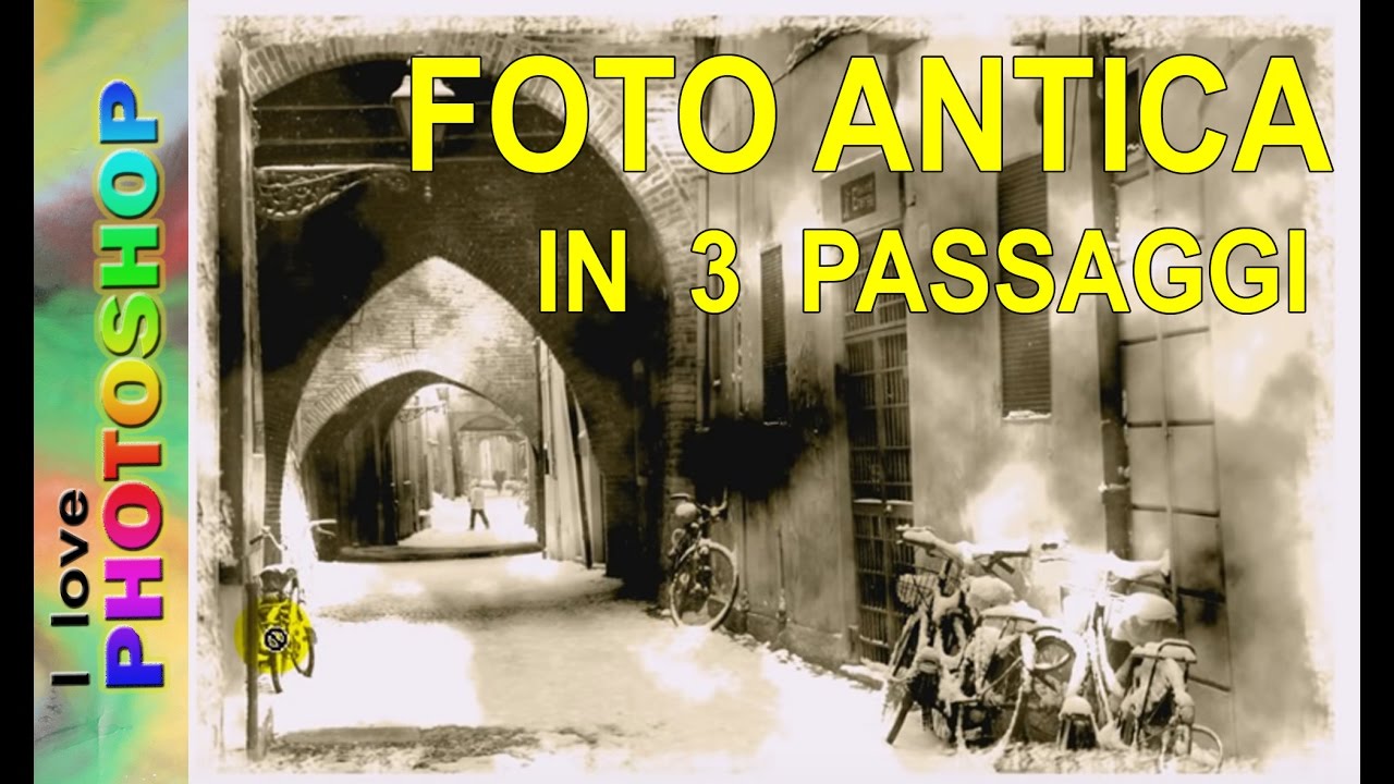 Tutorial photoshop italiano - Effetto foto antica photoshop in 3 step, effetto vintage photoshop