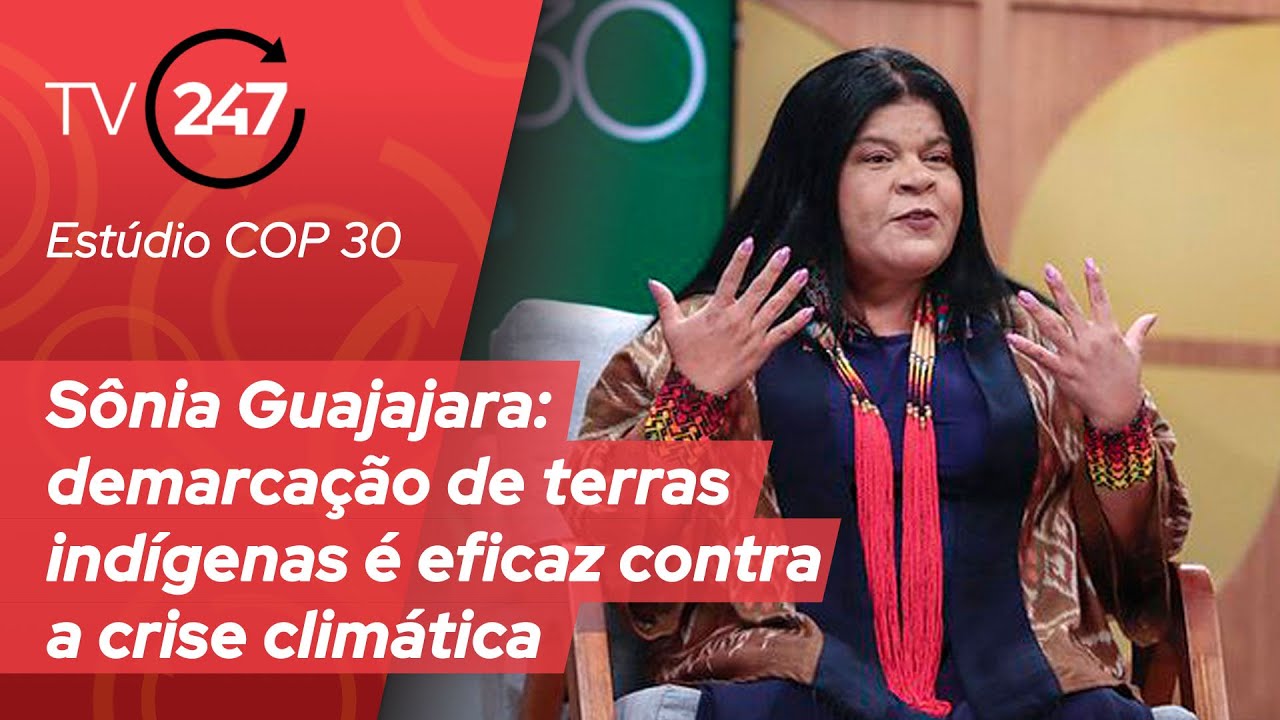 Est&uacute;dio COP 30 - S&ocirc;nia Guajajara: demarca&ccedil;&atilde;o de terras ind&iacute;genas &eacute; eficaz contra a crise clim&aacute;tica