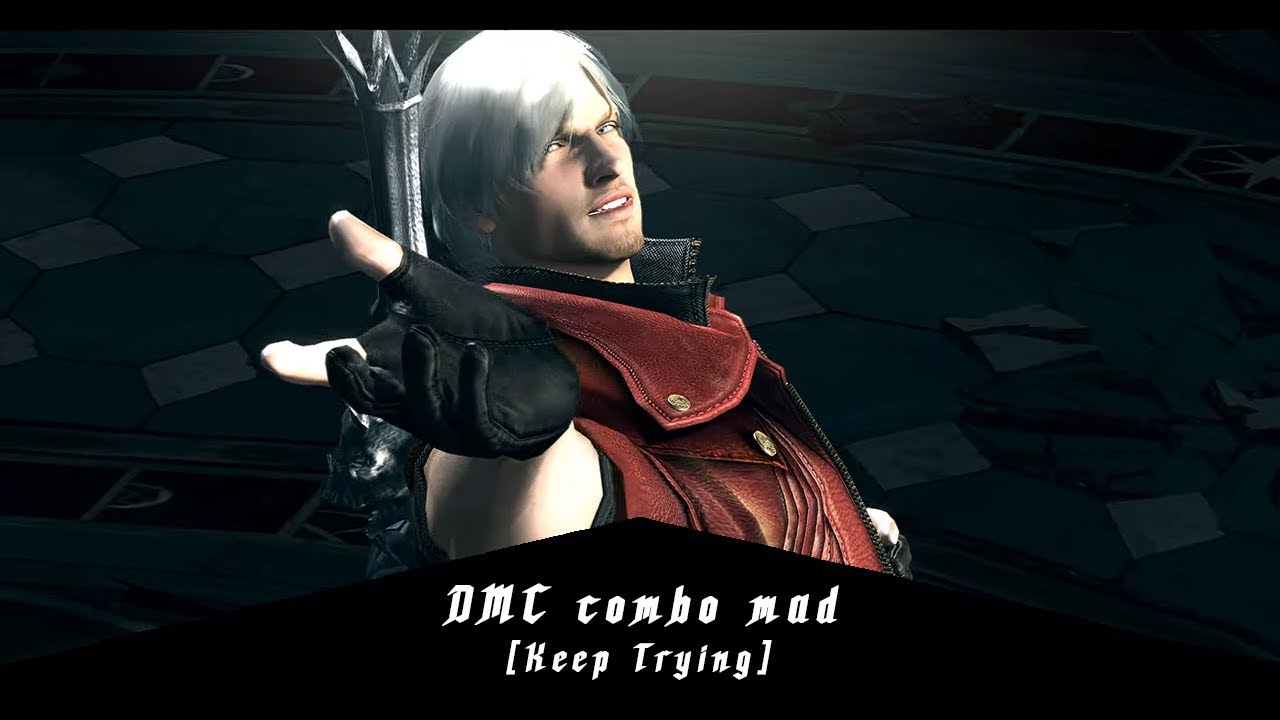 DMC3/4/5 combo mad [Keep Trying]
