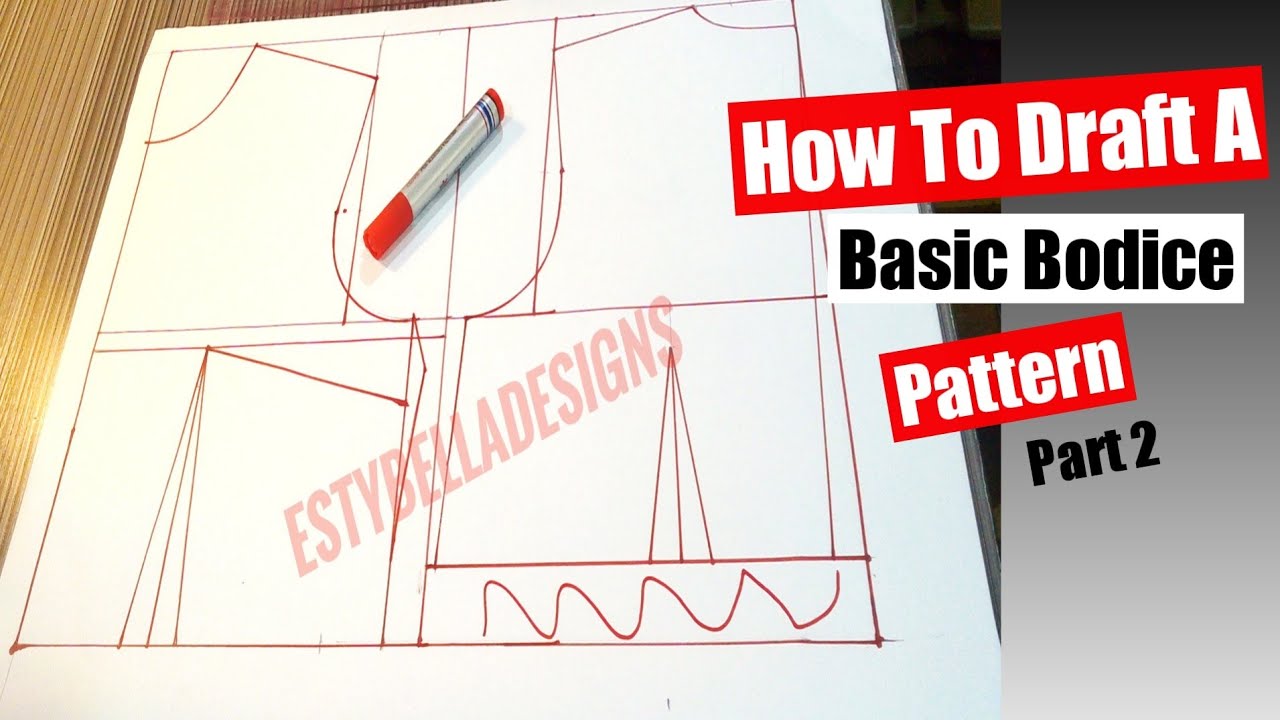 How to draft a basic bodice pattern part 2