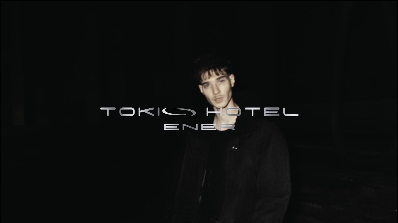 ENER - TOKIO HOTEL (Official Video)