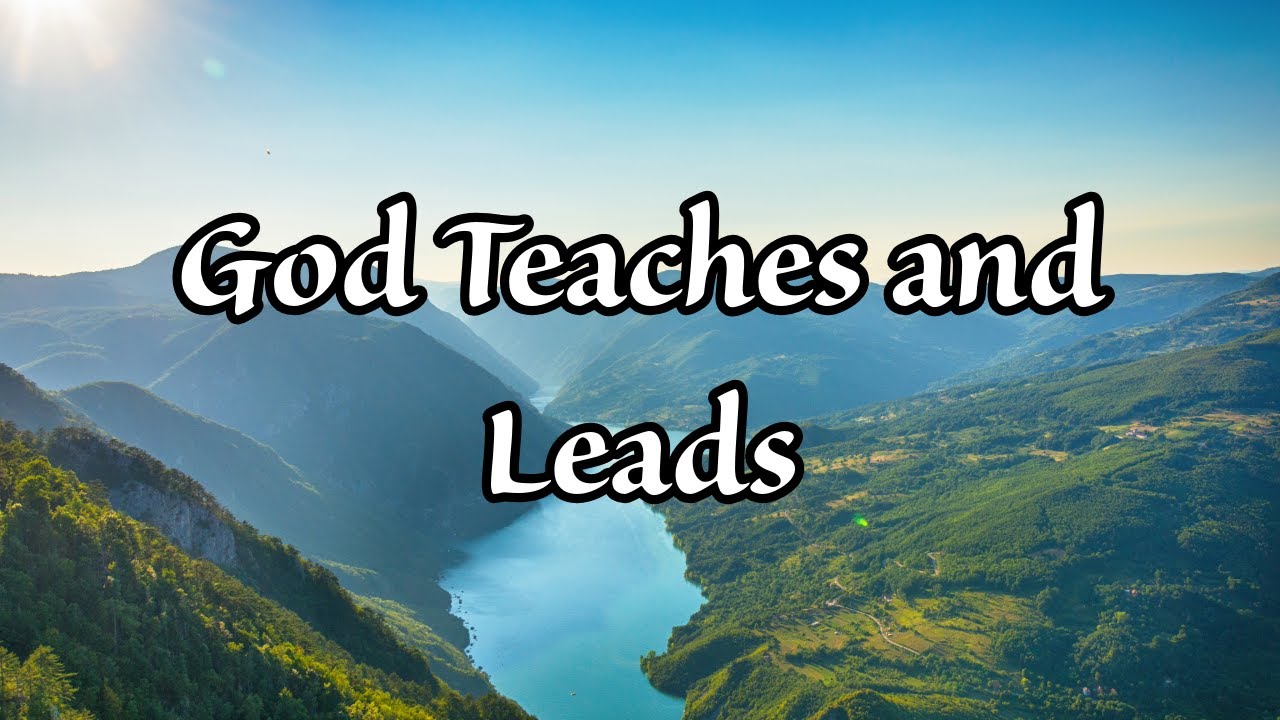 Learn how God teaches His people!