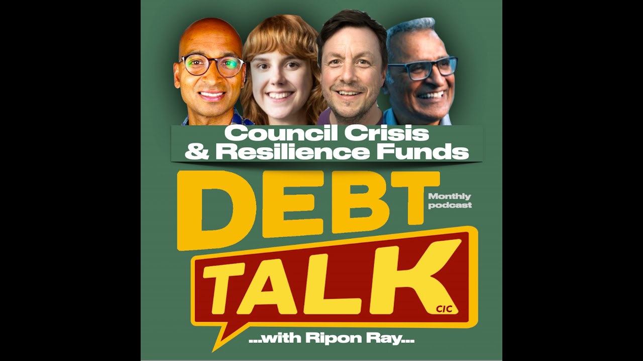 Debt Talk: Council Crisis & Resilience Funds