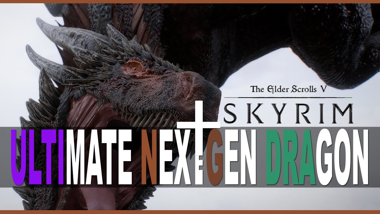 SKYRIM MOD I Ultimate NextGen Dragon Mod Combination