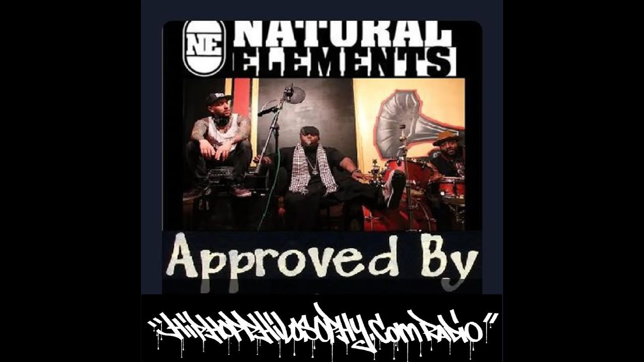 The Best Of Natural Elements - HipHopPhilosophy.com Radio