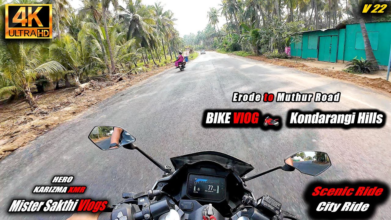 Kondarangi Hills - Bike Ride Vlog 4K | Karizma XMR Hill Road | Tamil Moto Vlog | Erode to Muthur