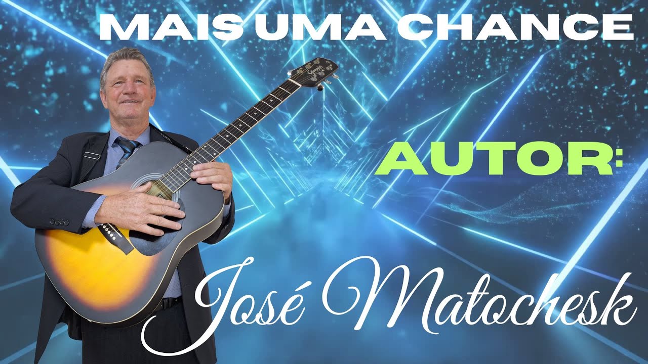 Mais uma chance - José Matochesk - Sertanejo Gospel Raiz. Jesus sempre nos oferece mais uma chance.