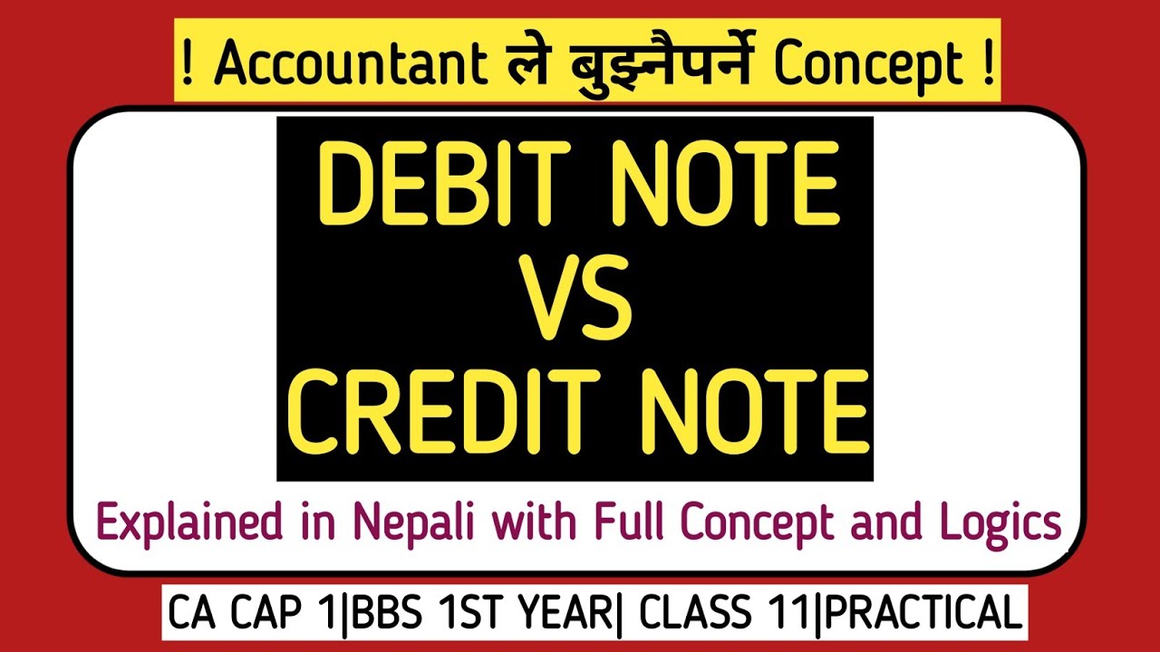 Debit Note र Credit Note Explained in Nepali | Class 11 Accounts | BBS 1st Year | Conceptual Nepal