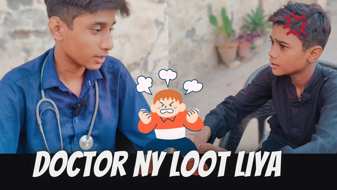 Doctor Ny loot liya funny video 