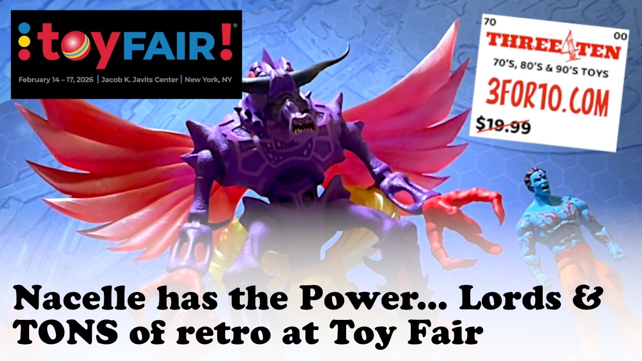 Nacelle - Star Trek, Power Lords & More at Toy Fair 2026