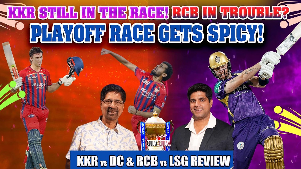 KKR STILL IN THE RACE! RCB IN TROUBLE? | PLAYOFF RACE GETS SPICY! ✅ | KKR vs DC & RCB vs LSG Review