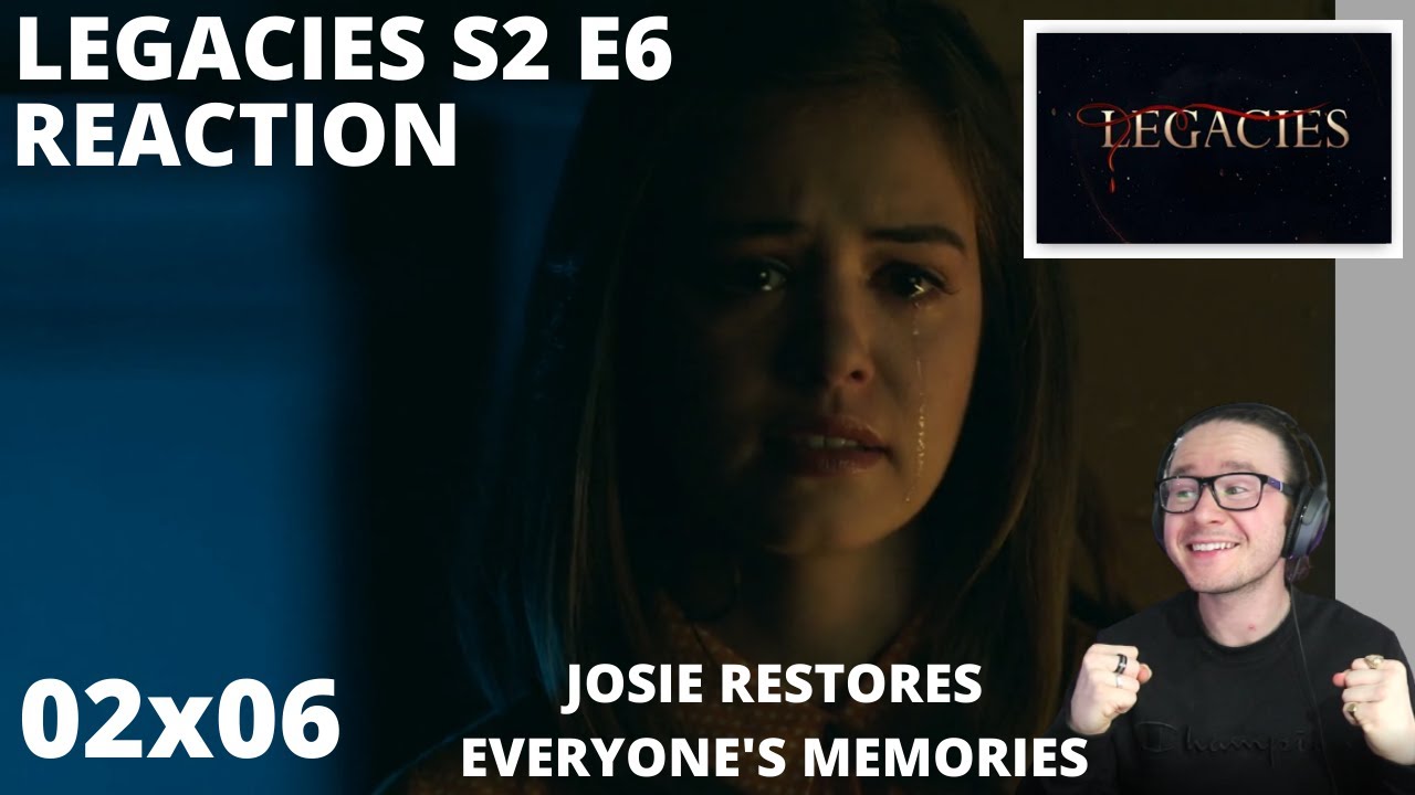 LEGACIES S2 E6 THAT’S NOTHING I HAD TO REMEMBER REACTION 2x6 EVERYONE’S MEMORIES RETURN