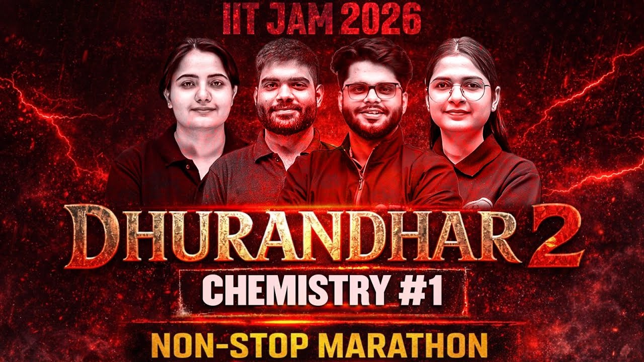 IIT JAM 2026 | IIT JAM Chemistry Marathon | Full Syllabus Revision in One Non-Stop | #1