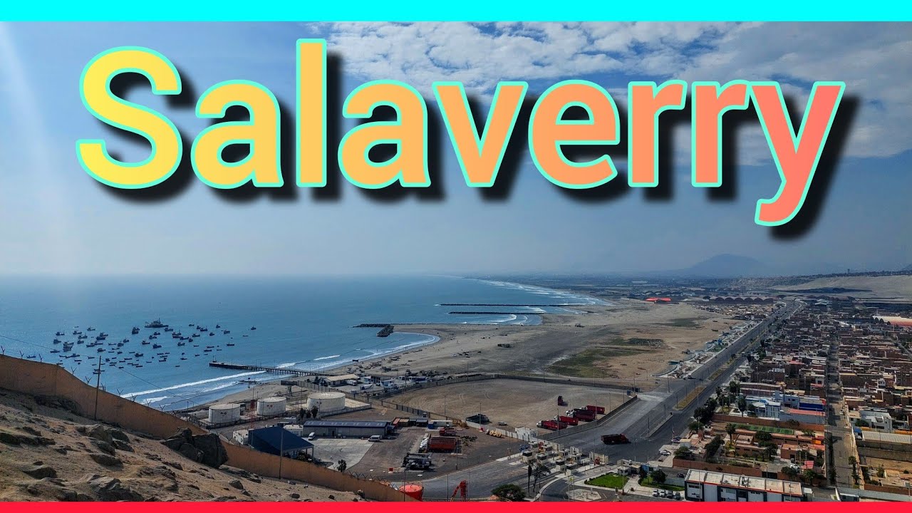 Conociendo uno de los puertos Mas Importante del Peru SALAVERRY - La Libertad 2023