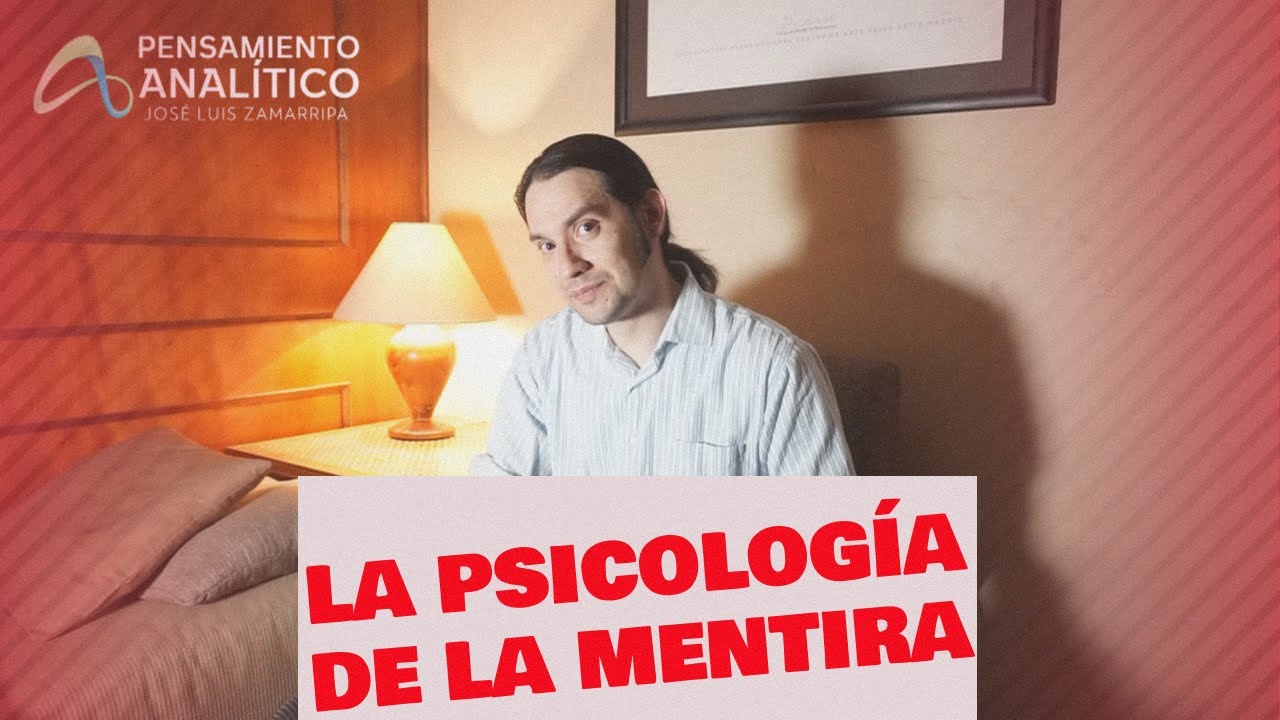 La Psicología de la MENTIRA