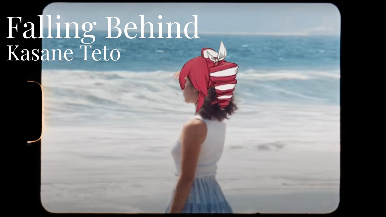 Falling Behind // 重音テトSV「Kasane Teto」