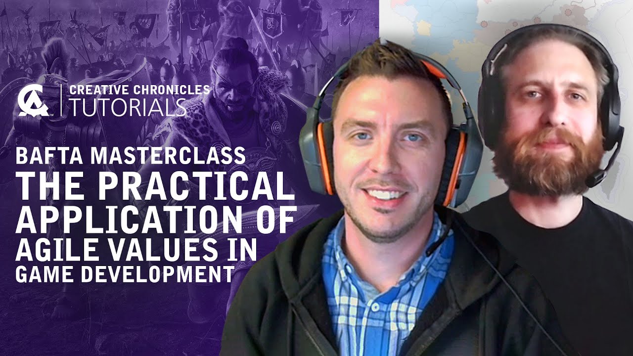 The Practical Application of Agile Values in Game Development | Creative Assembly and BAFTA Games