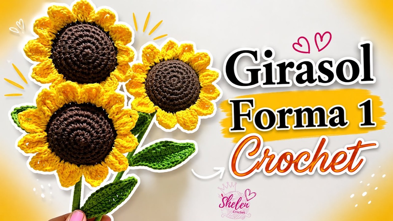 GIRASOL forma 1 🌻🧶♥️Crochet
