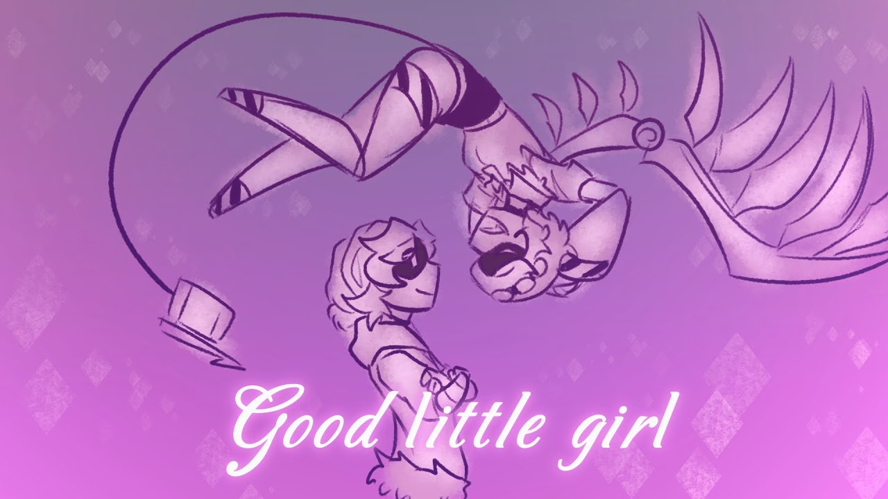 Good little girl | Vuzi animatic