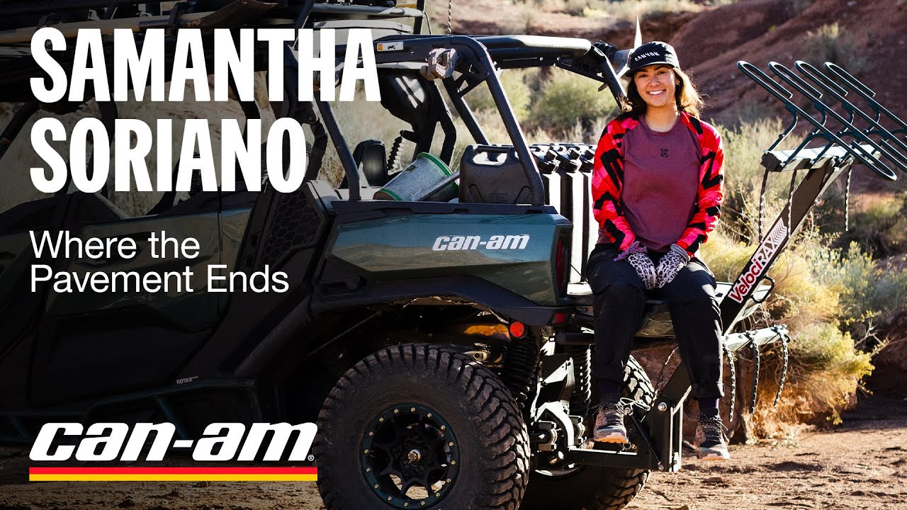 Samantha Soriano - Female pioneer in Mountain Biking | Where the Pavement Ends by Can-Am