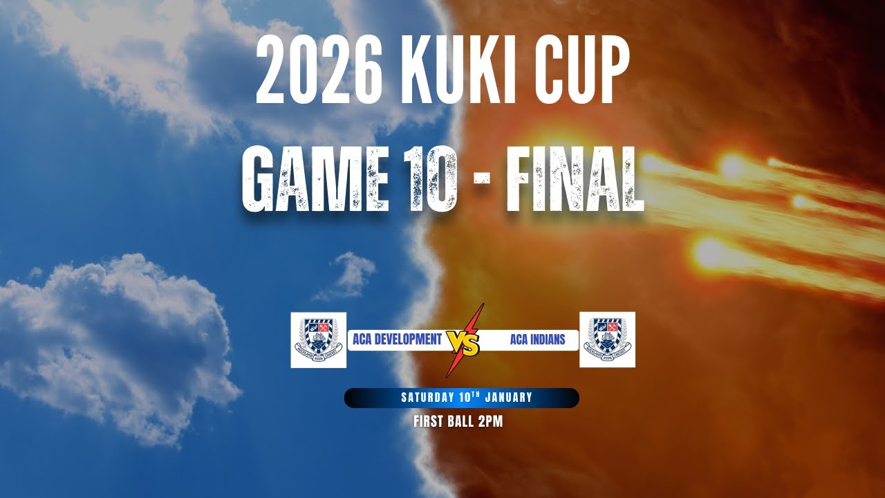 2026 Kuki Cup T20 Cricket Game 10 FINAL - ACA Development vs ACA Indians