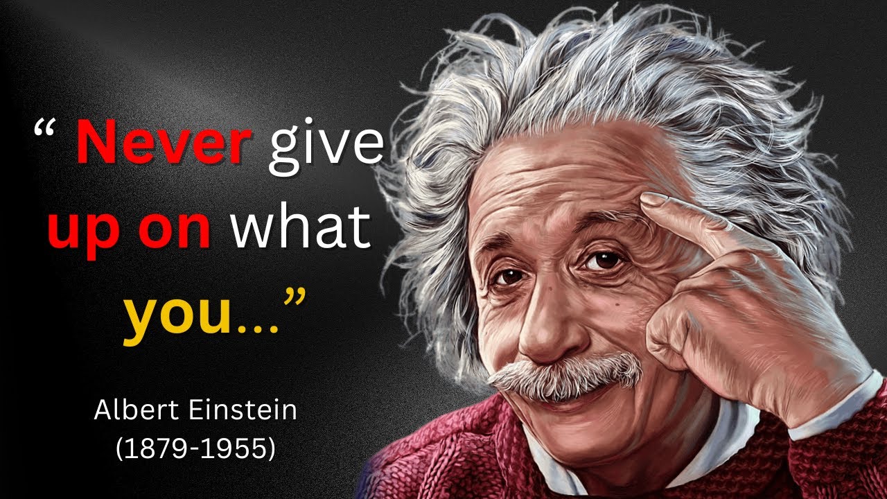 These Albert Einstein Quotes Are Life - Changing! Albert Einstein said that Changed The World