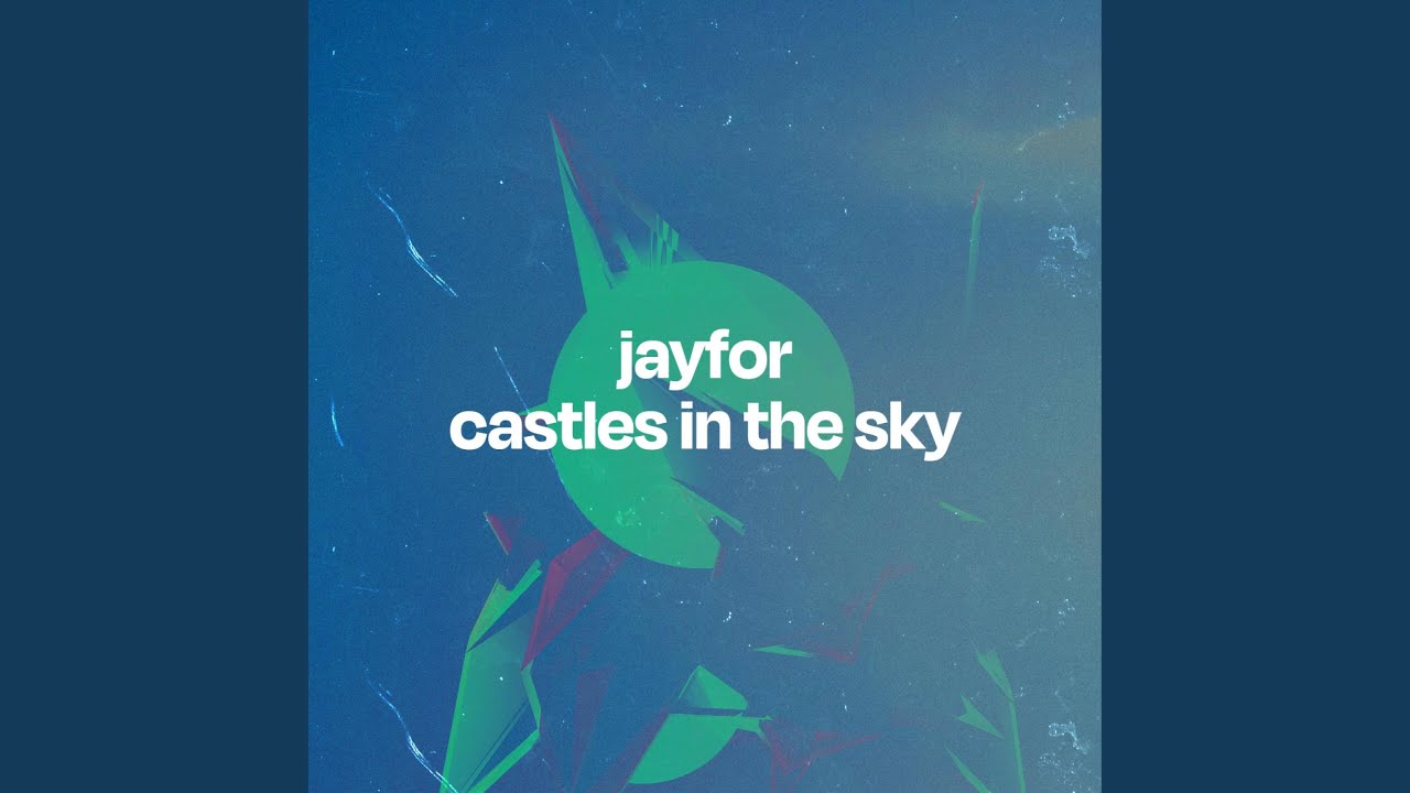 Castles In The Sky