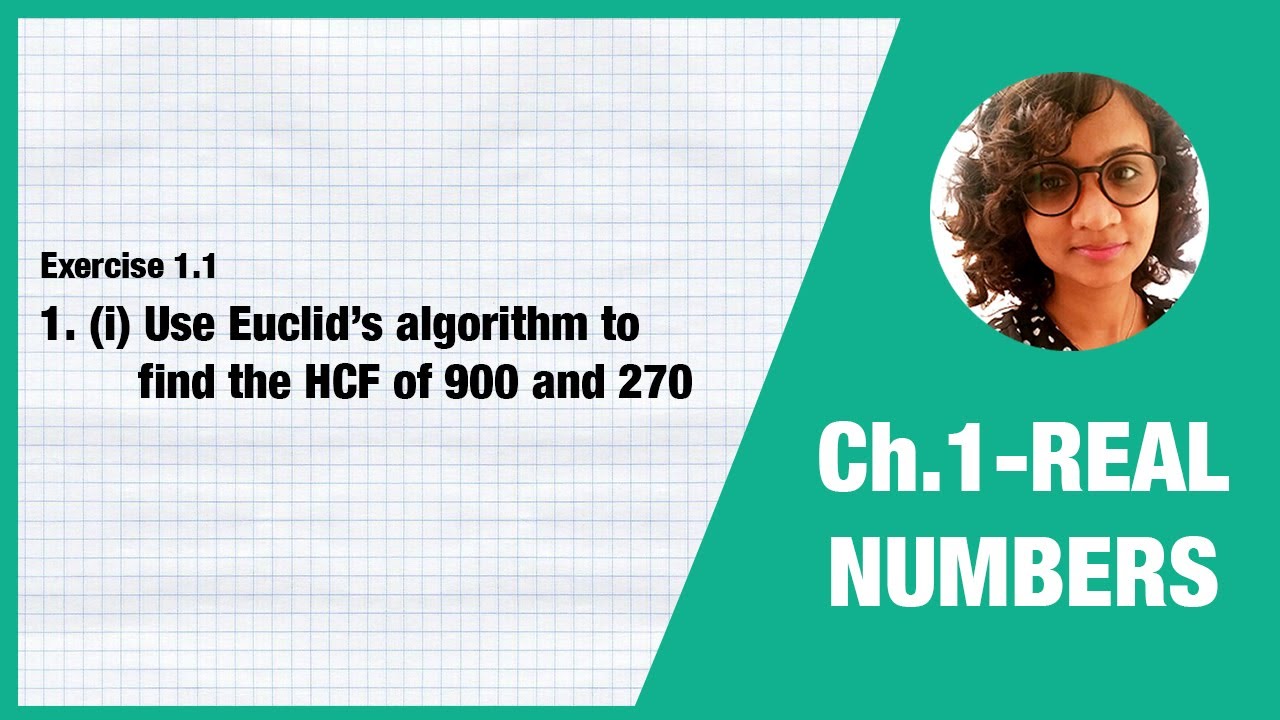 Use Euclid's Division Algorithm to find HCF of 900 and 270 - Class 10