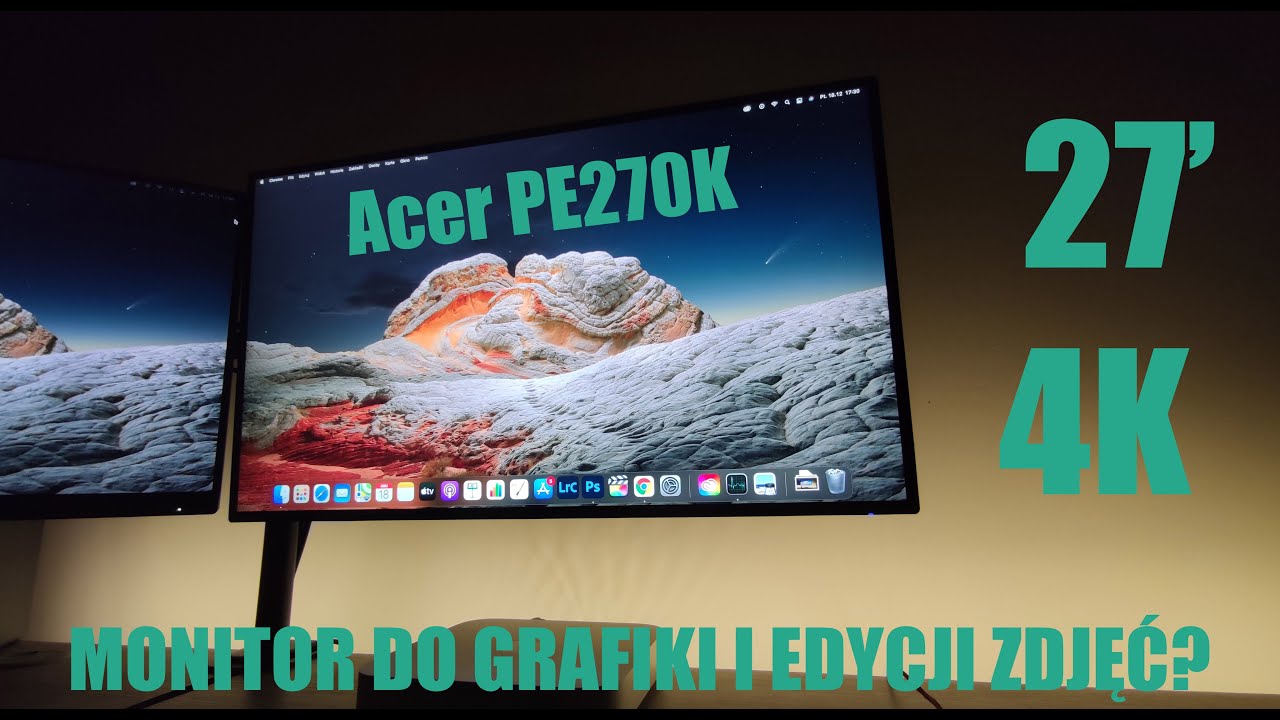 Acer PE270K - MONITOR 4k dla grafik&oacute;w i fotograf&oacute;w?