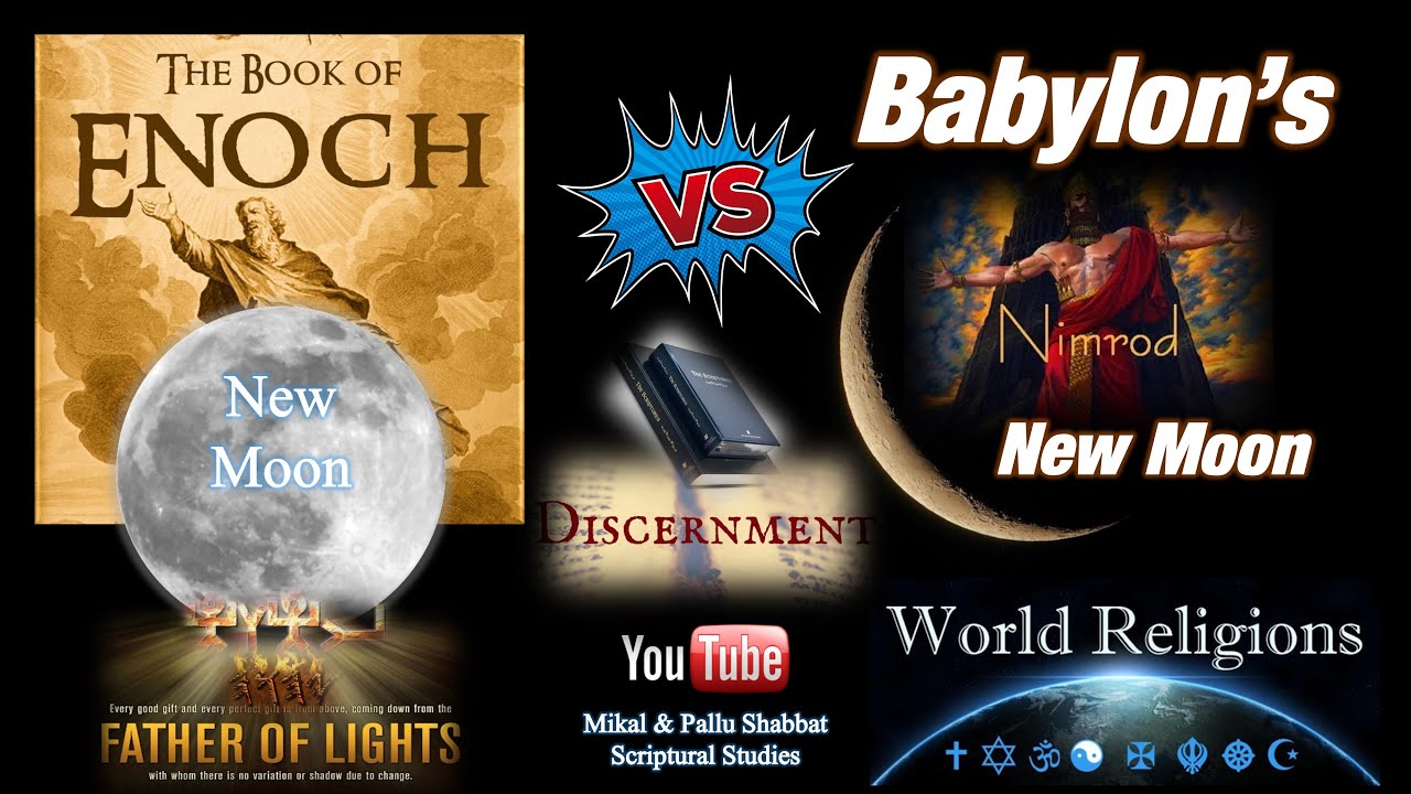 Enoch's New Moon Vs. Babylon's New Moon