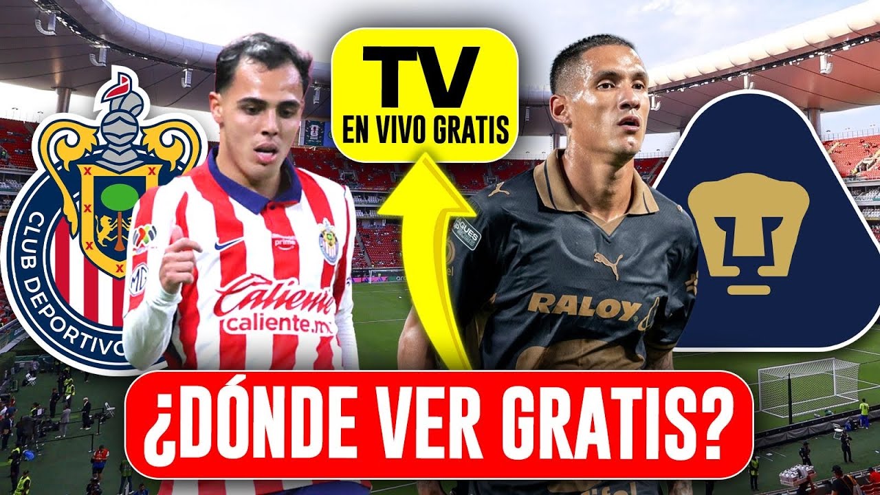 🚨Chivas vs Pumas VER GRATIS EN VIVO Jornada 8 Liga MX Apertura 2026