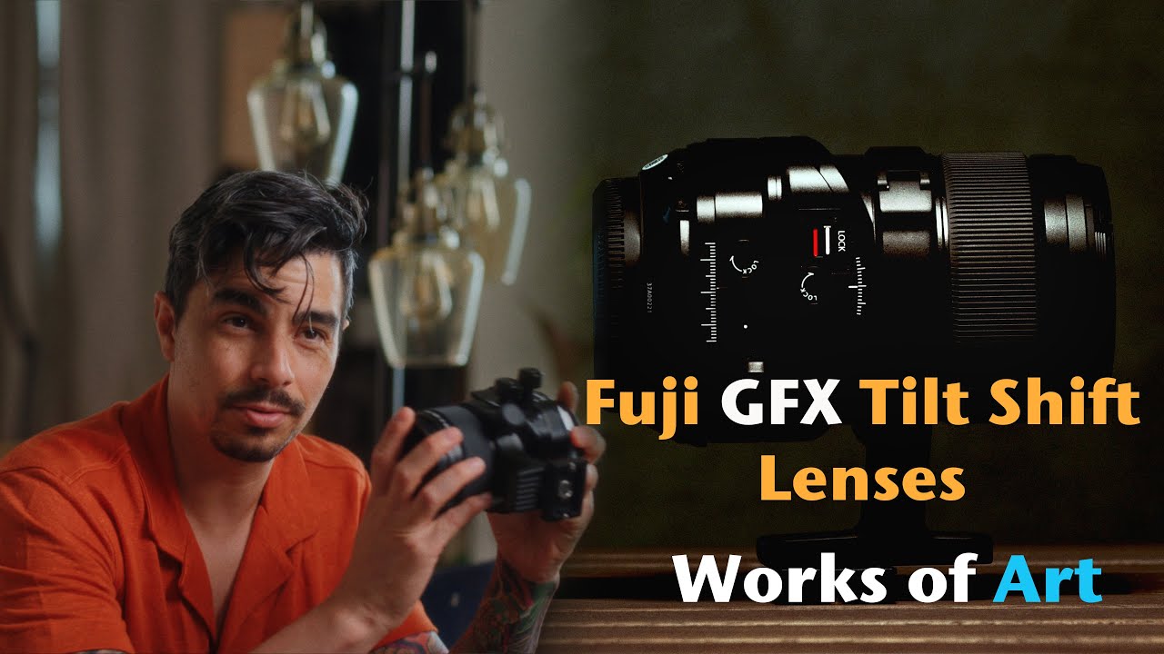 Fuji GFX Tilt-Shift Lenses: True Works of Art, Even if You Don't Need Them