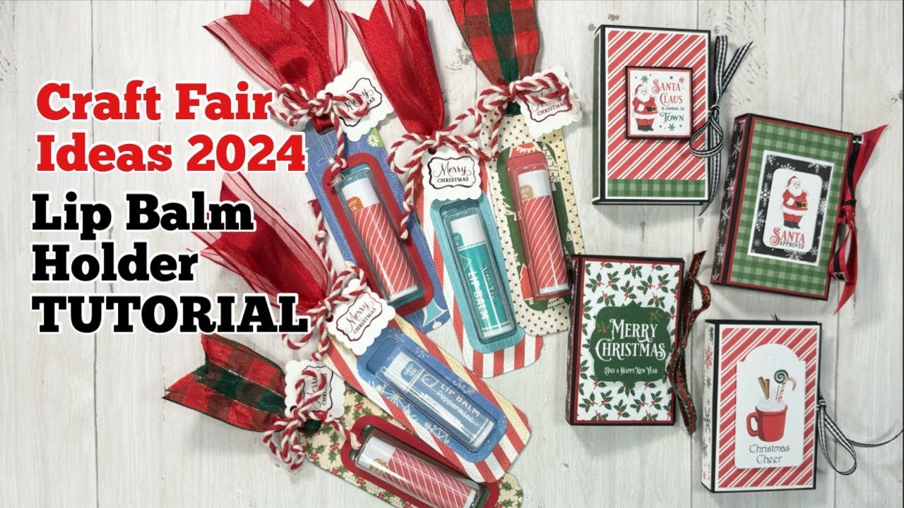 Craft Fair Ideas Series Ep5- Lip Balm Treats TUTORIAL | Christmas Gift Ideas