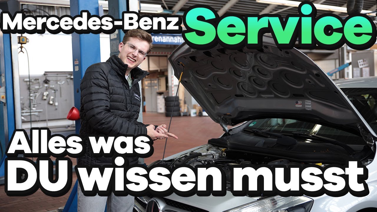 Mercedes Service komplett erkl&auml;rt: Service A/B, Wartung, Kosten, Garantie, Kulanz