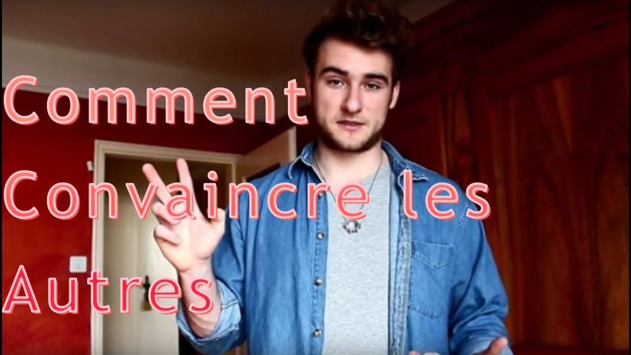 Comment convaincre/influencer les autres en 90 secondes/ faire une bonne impression (Partie 2)
