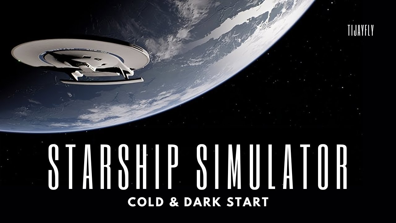[outdated, new video in description] Starship Simulator - Cold & Dark Start Tutorial