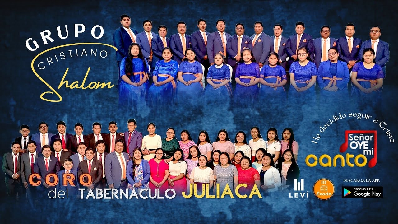 Programa Señor oye mi Canto | Grupo Shalom y Coro del Tabernáculo de Juliaca - PERÚ