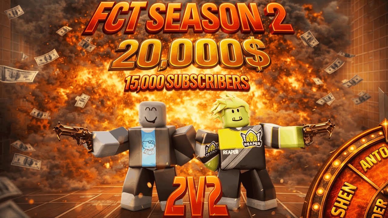 FCT Season 2: 20,000 ROBUX 2V2 MVSD TOURNAMENT