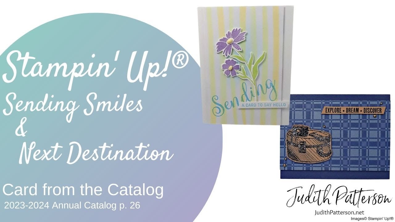 Stampin' Up! Sending Smiles & Next Destination handmade cards