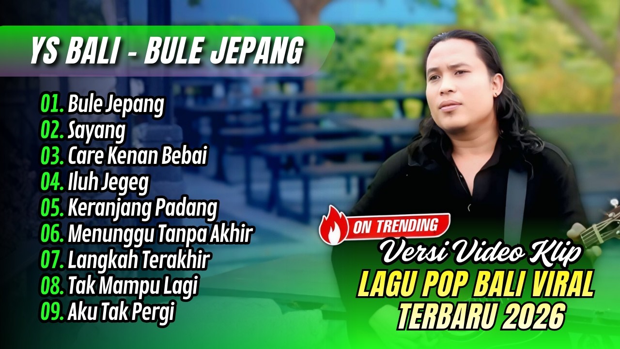 Ys Bali - BULE JEPANG - CARE KENA BEBAI - ILUH JEGEG || LAGU BALI TERBARU 2026