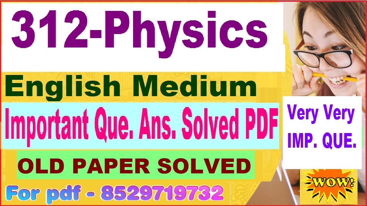 NIOS 312 Physics important questions in English | Physics 312 previous year question paper