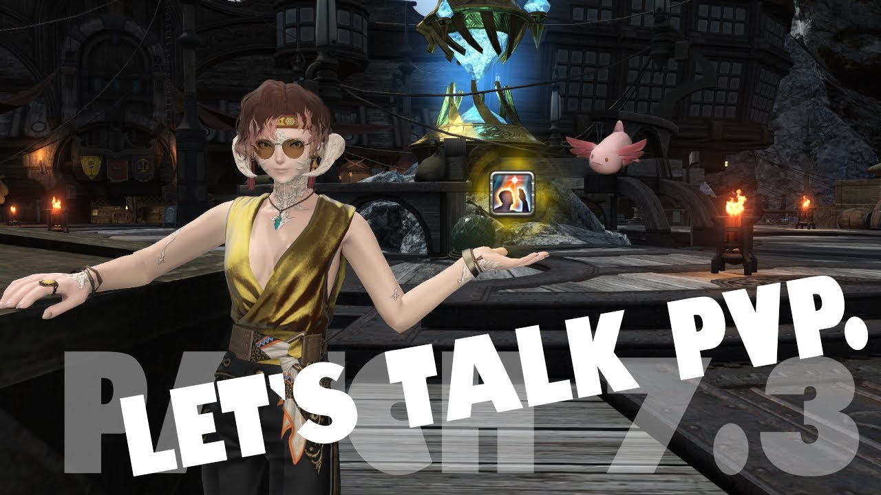 Patch 7.3 changed FFXIV PvP drastically. Let's talk about it.