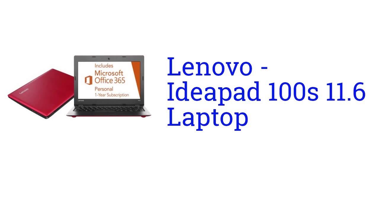 Lenovo Ideapad 100s 11.6 Laptop Specification [America]