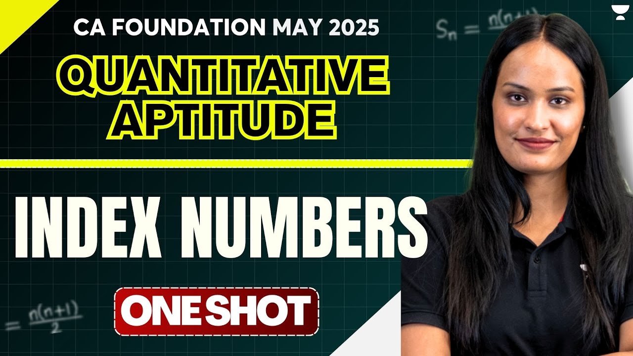 CA Foundation May25 | Index Numbers | One Shot | Quantitative Aptitude | Shivani Sharma