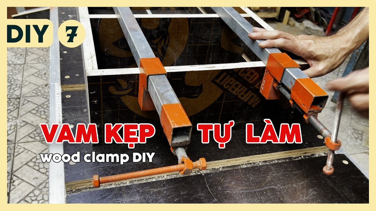 Vam kẹp gỗ tự làm – Xấu nhưng dùng tốt | DIY gỗ tại nhà #diy #nguyenroom